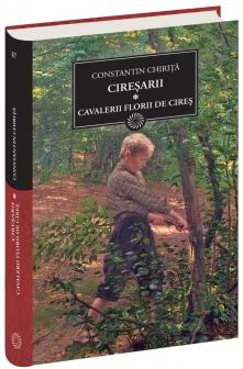 Ciresarii (vol. 1) - cavalerii florii de cires de Constantin Chirita