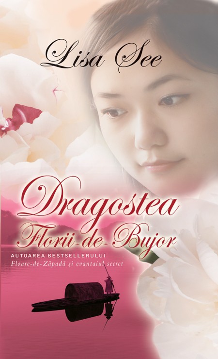 Dragostea Florii-de-Bujor de Lisa See