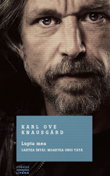 Lupta mea - Cartea întâi: Moartea unui tată de Karl Ove Knausgard