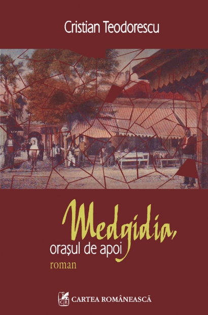Medgidia, orasul de apoi de Cristian Teodorescu