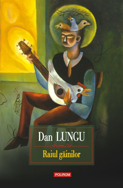 Raiul gainilor de Dan Lungu