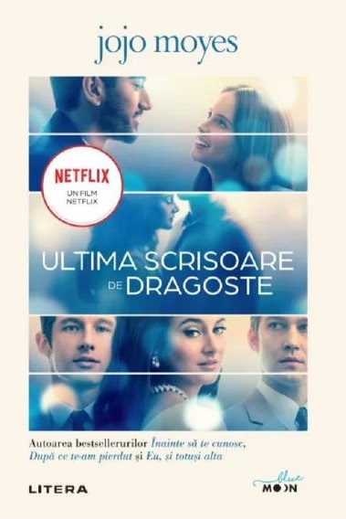 Ultima scrisoare de dragoste de Jojo Moyes
